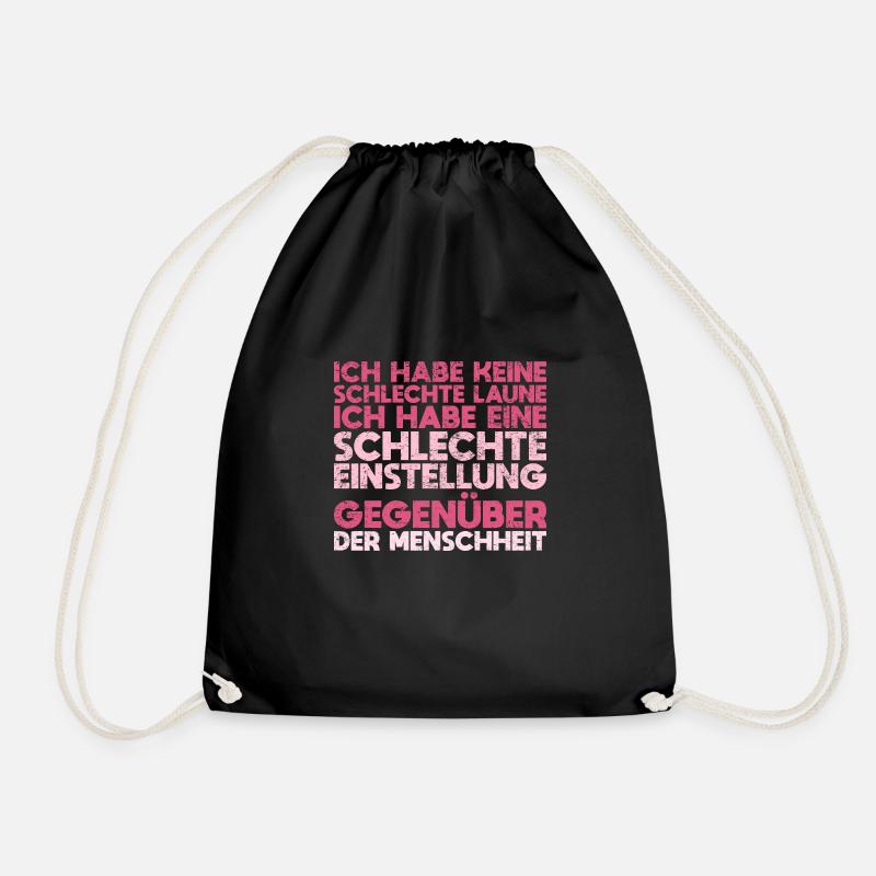 Ich Habe Keine Schlechte Laune Ich Habe... - Turnbeutel - Schwarz