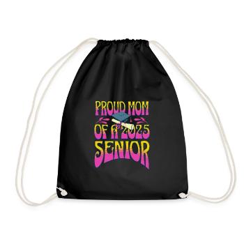 Proud Mom Of 2025 Senior Class Graduate - Drawstring Bag - black - Front