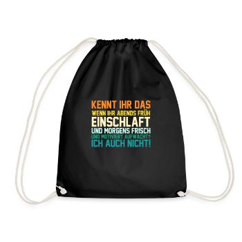 Faulenzer Langschläfer Motivation - Turnbeutel - Schwarz - Vorne