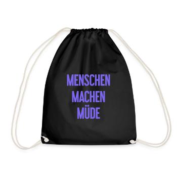 People make you tired - Funny saying - Drawstring Bag - black - Front