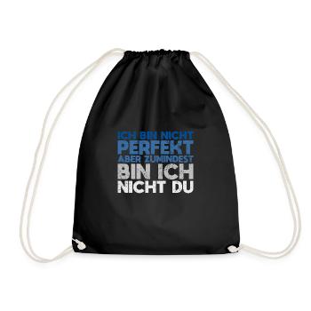Ich Bin Nicht Perfekt, Aber Zumindest Bin... - Turnbeutel - Schwarz - Vorne