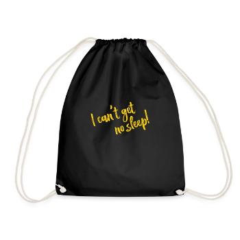 I can't get no sleep - Lyrics - Turnbeutel - Schwarz - Vorne