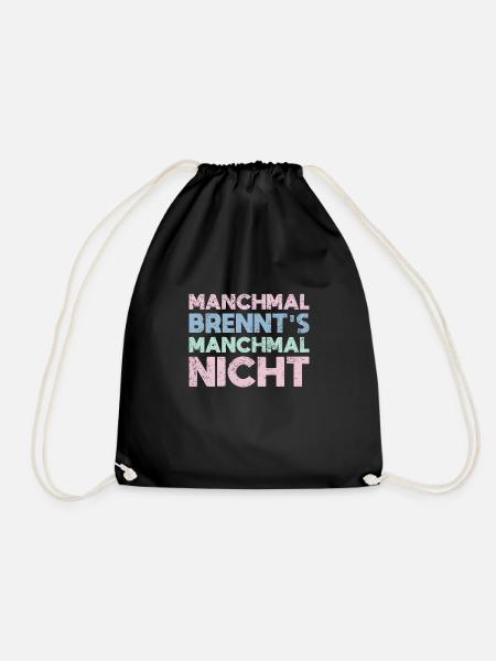Manchmal Brennt's, Manchmal Nicht - Turnbeutel - Schwarz