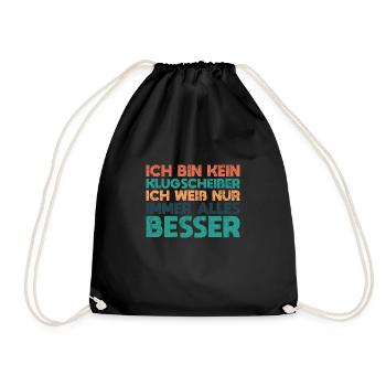 Ich Bin Kein Klugscheißer Ich Weiß Nur... - Turnbeutel - Schwarz - Vorne