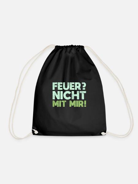 Feuer? Nicht Mit Mir! - Turnbeutel - Schwarz