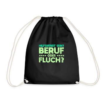 Hilfsbereit Sein - Beruf Oder Fluch? - Turnbeutel - Schwarz - Vorne