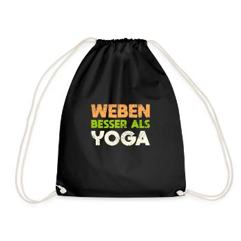 Weben - Besser Als Yoga - Turnbeutel - Schwarz - Vorne