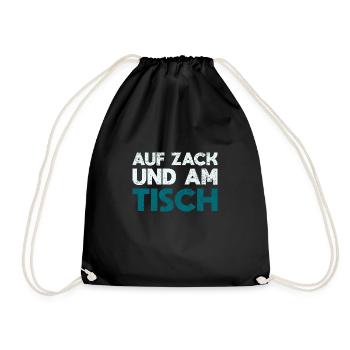 Auf Zack Und Am Tisch - Turnbeutel - Schwarz - Vorne