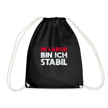 Im Labor Bin Ich Stabil - Turnbeutel - Schwarz - Vorne