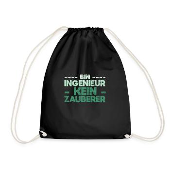 Bin Ingenieur, Kein Zauberer - Turnbeutel - Schwarz - Vorne