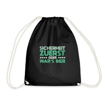 Sicherheit Zuerst, Oder War's Bier - Turnbeutel - Schwarz - Vorne