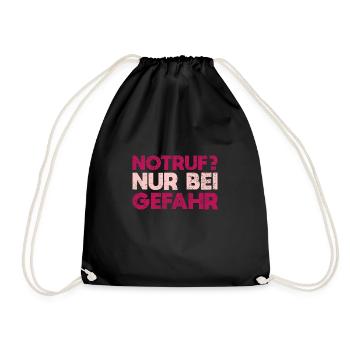 Notruf? Nur Bei Gefahr - Turnbeutel - Schwarz - Vorne