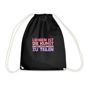 Lehren Ist Die Kunst, Entdeckungen Zu Teilen - Turnbeutel - Schwarz - Vorne