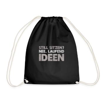Still Sitzen? Nee, Laufend Ideen - Turnbeutel - Schwarz - Vorne