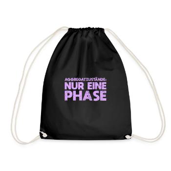 Aggregatzustände: Nur Eine Phase - Turnbeutel - Schwarz - Vorne