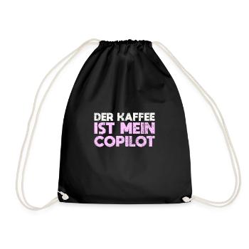 Der Kaffee Ist Mein Copilot - Turnbeutel - Schwarz - Vorne