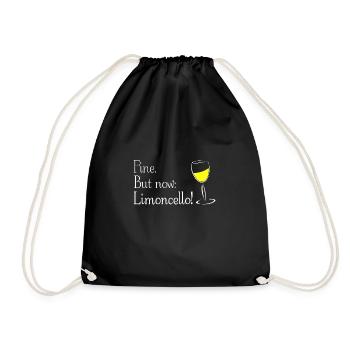 Fine. But now: Limoncello! Limoncino! - Turnbeutel - Schwarz - Vorne