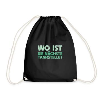 Wo Ist Die Nächste Tankstelle? - Turnbeutel - Schwarz - Vorne