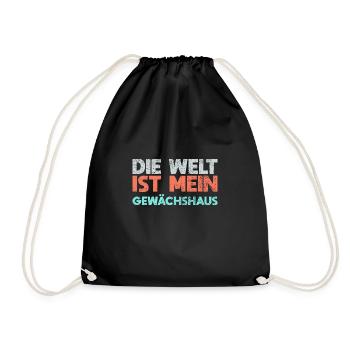 Die Welt Ist Mein Gewächshaus - Turnbeutel - Schwarz - Vorne