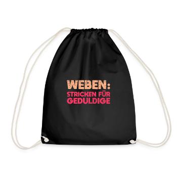 Weben: Stricken Für Geduldige - Turnbeutel - Schwarz - Vorne
