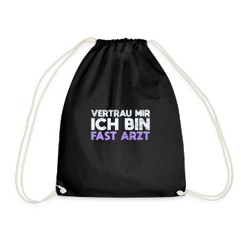 Vertrau Mir, Ich Bin Fast Arzt - Turnbeutel - Schwarz - Vorne