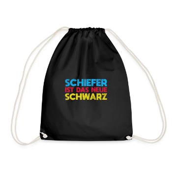 Schiefer Ist Das Neue Schwarz - Turnbeutel - Schwarz - Vorne