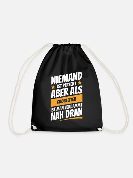 Niemand ist perfekt - Chorleiter - Spruch - Turnbeutel - Schwarz
