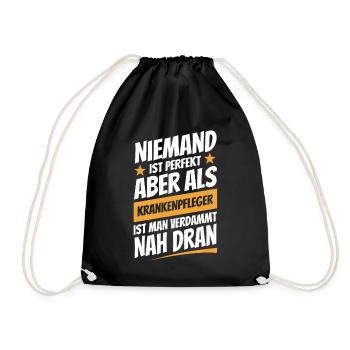 Niemand ist perfekt - Krankenpfleger - Spruch - Turnbeutel - Schwarz - Vorne