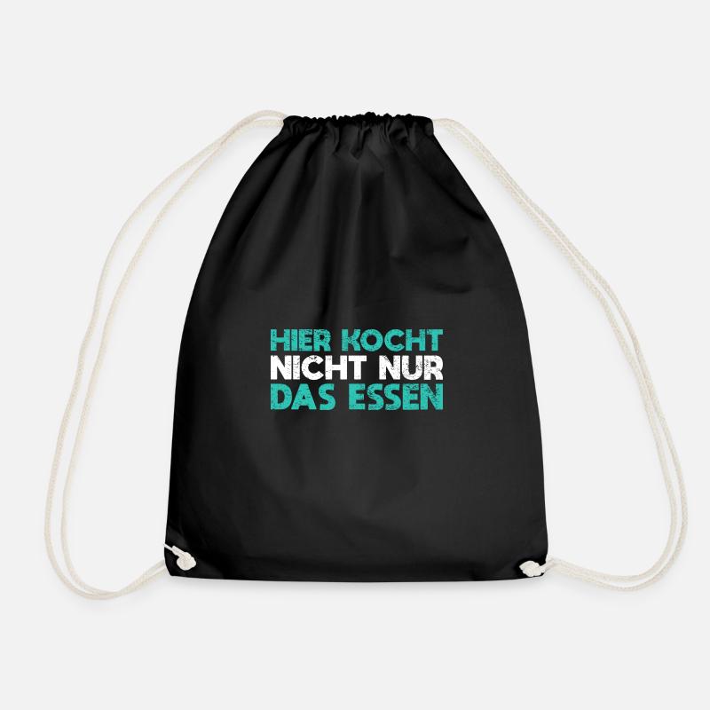 Hier Kocht Nicht Nur Das Essen - Turnbeutel - Schwarz