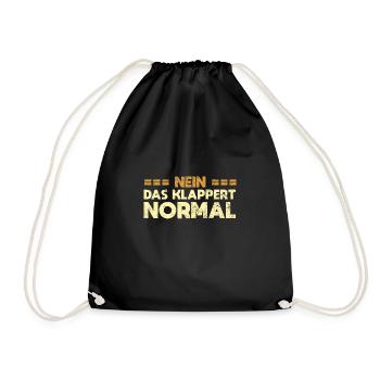 Nein, Das Klappert Normal - Turnbeutel - Schwarz - Vorne