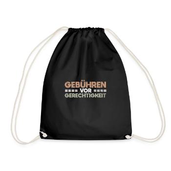 Gebühren Vor Gerechtigkeit - Turnbeutel - Schwarz - Vorne