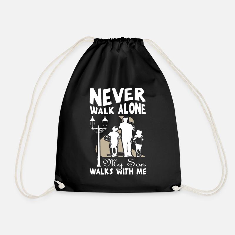 Never walk alone my son walk with me - Turnbeutel - Schwarz