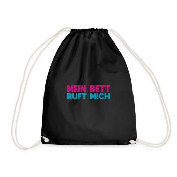 Mein Bett Ruft Mich - Turnbeutel - Schwarz - Vorne