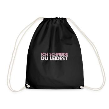 Ich Schneide, Du Leidest - Turnbeutel - Schwarz - Vorne