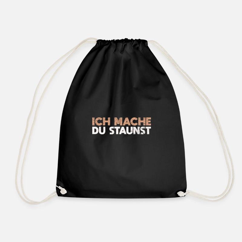 Ich Mache, Du Staunst - Turnbeutel - Schwarz