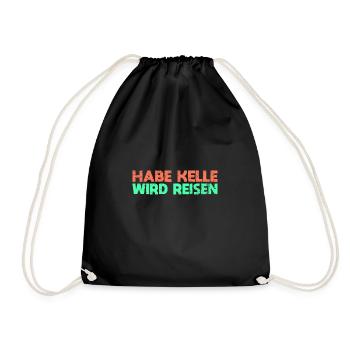 Habe Kelle, Wird Reisen - Turnbeutel - Schwarz - Vorne