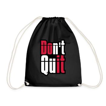 frame don t quit don't give up do it do it text - Drawstring Bag - black - Front