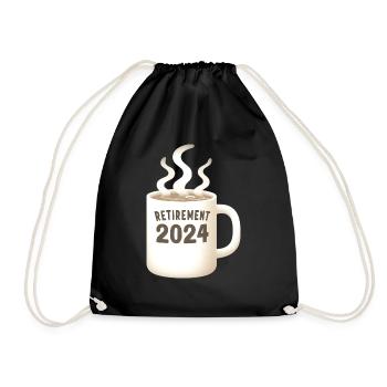 Ruhestand 2024 Kaffee schlürfen und einfach leben - Turnbeutel - Schwarz - Vorne
