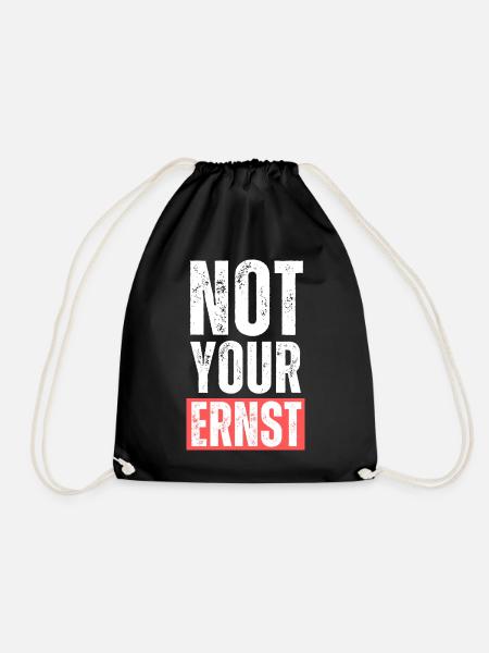 Not your ernst.Lustige Übersetzung Englisch Spruch - Turnbeutel - Schwarz