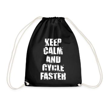 Stay calm and cycle faster - Drawstring Bag - black - Front