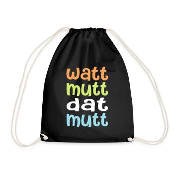 Watt mutt dat mutt - Turnbeutel - Schwarz - Vorne