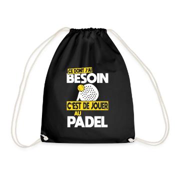 Ce dont j'ai besoin c'est de jouer au Padel - Sac de sport léger - noir - Devant