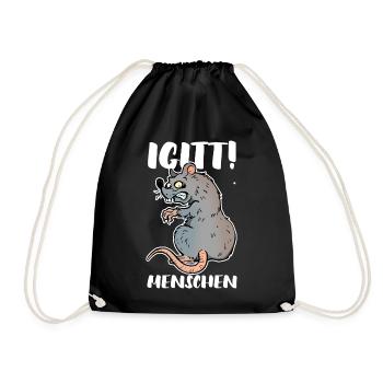 Lustige Rattte Maus Nagetier Spruch Igitt Menschen - Turnbeutel - Schwarz - Vorne