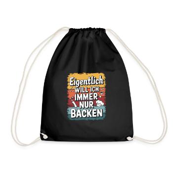 Eigentlich will ich immer nur backen - Turnbeutel - Schwarz - Vorne