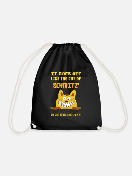 It goes off like the cat of Schmitz. Schmitz Katze - Turnbeutel - Schwarz