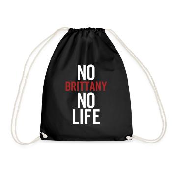 No Brittany No Life - Drawstring Bag - black - Front