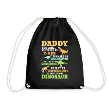 Daddy You're as Strong as a Trex - Drawstring Bag - black - Front