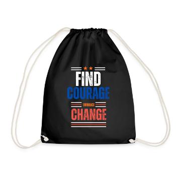 Find Courage Embrace Change - Sac de sport léger - noir - Devant