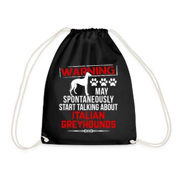 Warning may start talking abount Italian Greyhound - Turnbeutel - Schwarz - Vorne