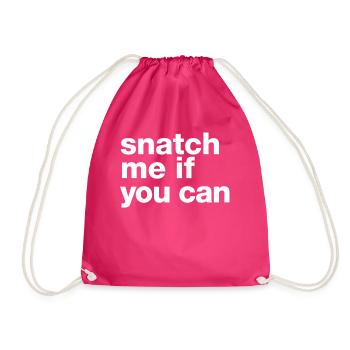“Snatch me if you can” motivating statement - Drawstring Bag - fuchsia - Front